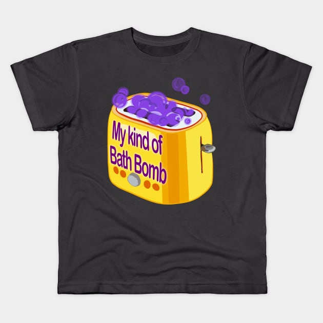 Retro inscription "My kind of bath bomb" Kids T-Shirt by shikita_a